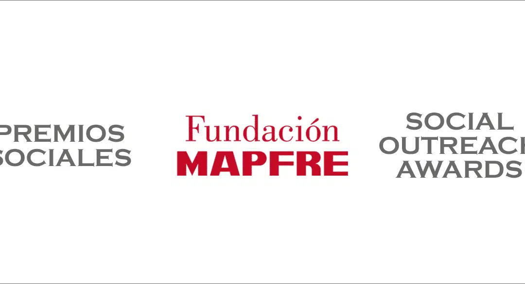 Fundación MAPFRE premia con 120.000 Euros a las personas y entidades de todo el mundo que más ayudan a la sociedad